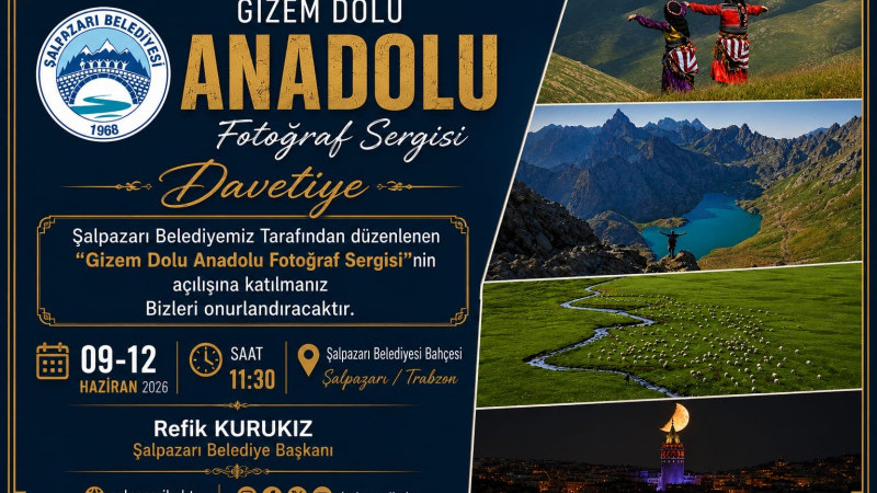 Gizem Dolu Anadolu Fotoğraf Sergisi Şalpazarı’nda Açılıyor