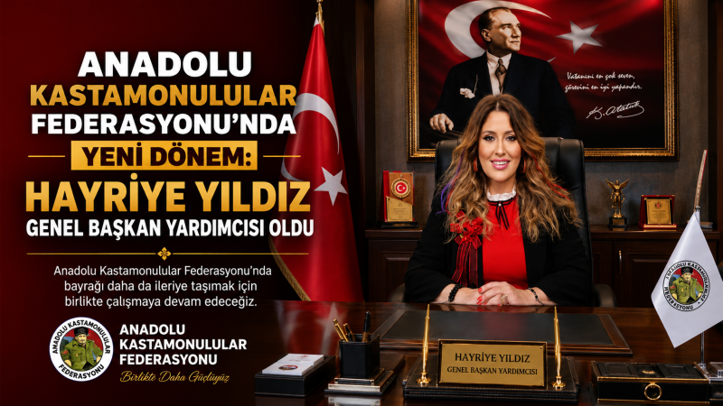 Anadolu Kastamonulular Federasyonu'nda Yeni Dönem: Hayriye Yıldız Genel Başkan Yardımcısı Oldu